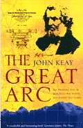 The Great Arc- The Dramatic Tale of How India was Mapped and Everest was named John Keay