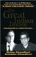 The Great Indian Dream- Restoring pride to a nation betrayed.