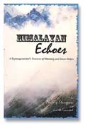 Himalayan Echoes- A Septuagenarian’s Traverse of Mustang and Inner