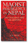 Maoist Insurgency in Nepal- The Challenge and the Response