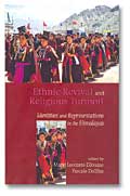 Ethnic Revival and Religious Turmoil- Identities and Representations in the Himalayas