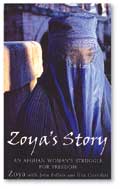 Zoya’s Story- An Afghan Woman’s Struggle for Freedom