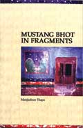 Mustang Bhot in Fragments