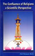 The Confluence of Religions, a Scientific Perspective