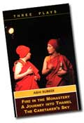 Three Plays - Fire in the Monastery, A Journey into Thamel, The Caretaker’s Sky