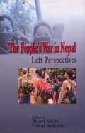 The People’s War in Nepal - Left perspectives