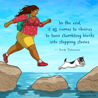 Turn stumbling blocks into stepping stones