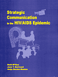 Strategic Communication in the HIV/AIDS Epidemic