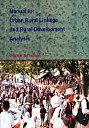 Manual for Urban Rural Linkage and Rural Development Analysis